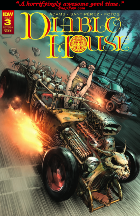 Are Your Engines Ready? Diablo House #3 From Ted Adams, Santipérez And ...