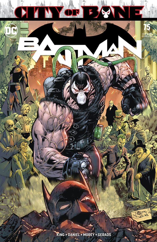 Batman #75 Gives Us A Whole New Gotham In ‘City Of Bane’ – COMICON