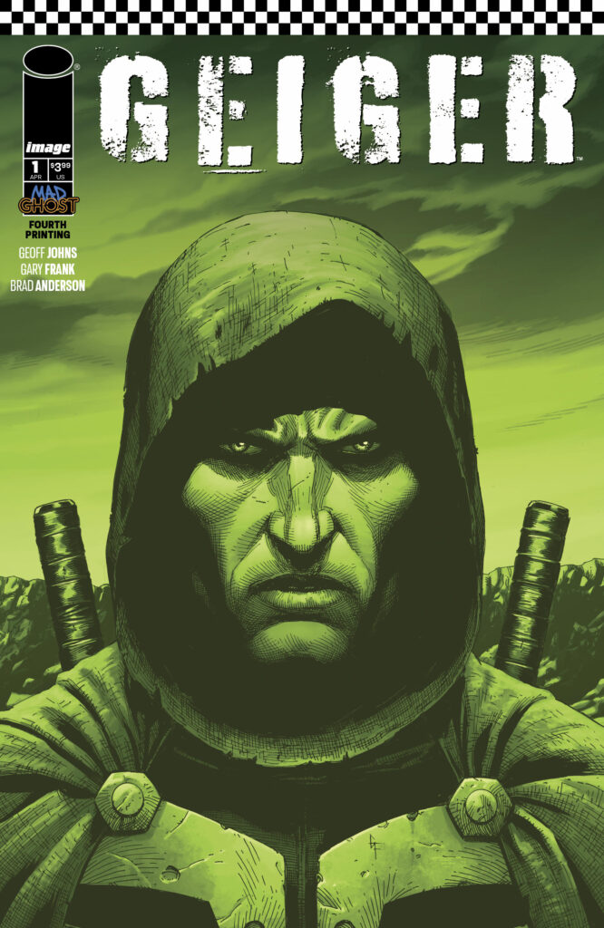 Geoff Johns And Gary Frank’s ‘Geiger’ #1 And #2 Get Further Printings ...